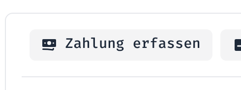 Schaltflächen Zahlung erfassen und Gutschrift erstellen auf einer Rechnung